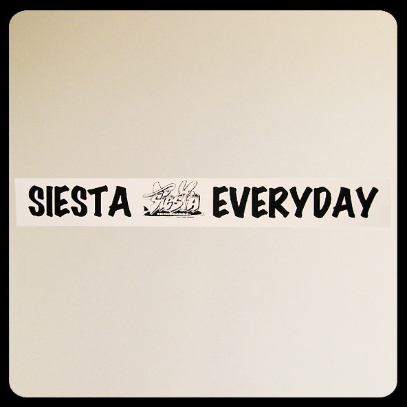 Siesta Everyday bumper sticker