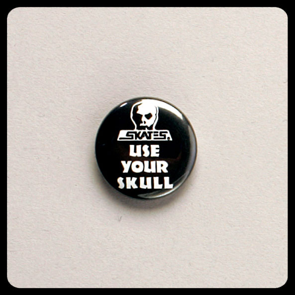 Use Your Skull punk pin
