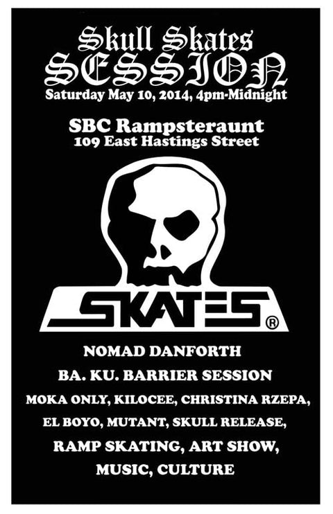 Skull Skates Session and Product Launch Saturday May 10th at SBC