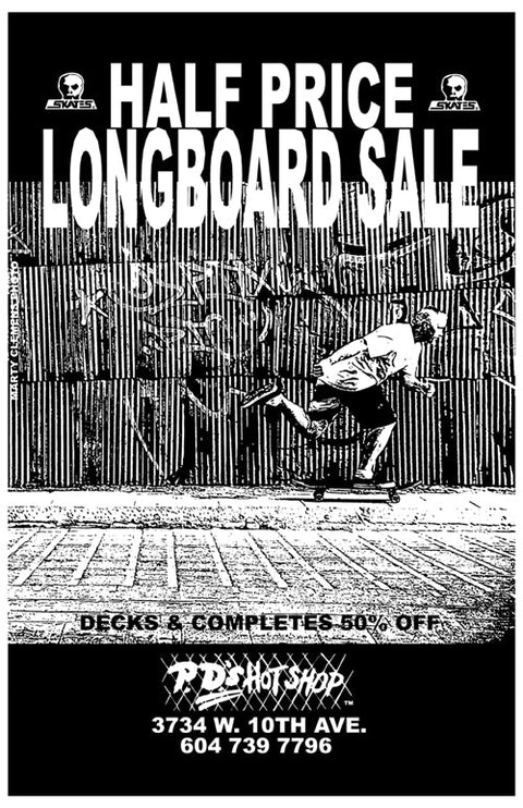 HALF PRICE LONGBOARD SALE AT PD'S HOT SHOP