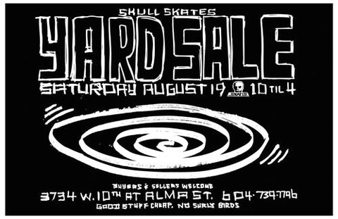 The Legendary Skull Skates Yard Sale August 19